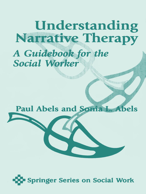 Title details for Understanding Narrative Therapy by Paul Abels - Wait list